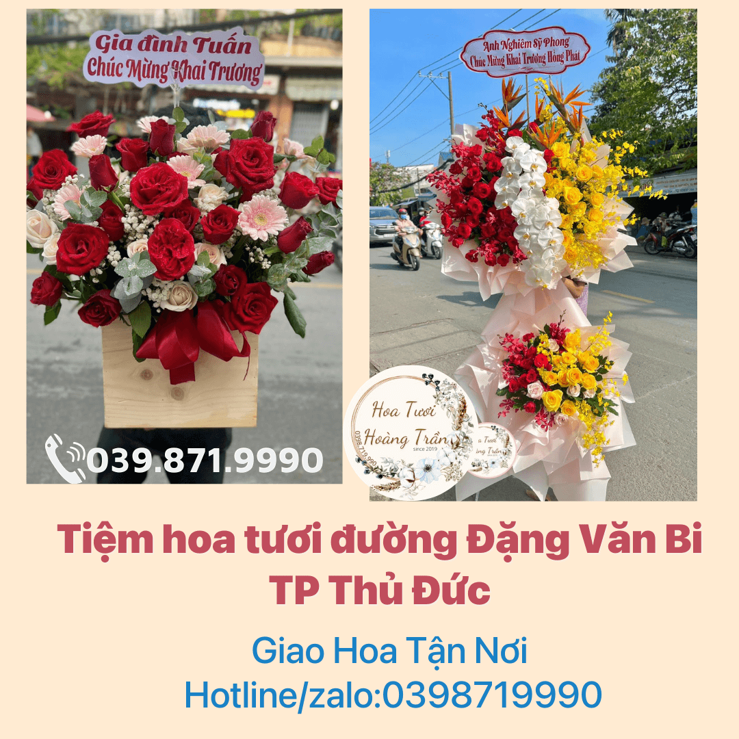 Tiệm hoa tươi đường Đặng Văn Bi TP Thủ Đức - Giao hoa tận nơi - Hoatuoihoangtran.com
